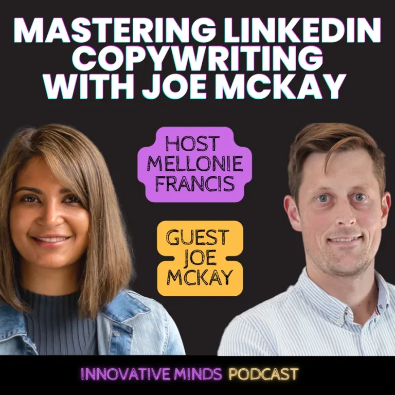 Episode 54: Mastering LinkedIn Copywriting With Joe Mckay 