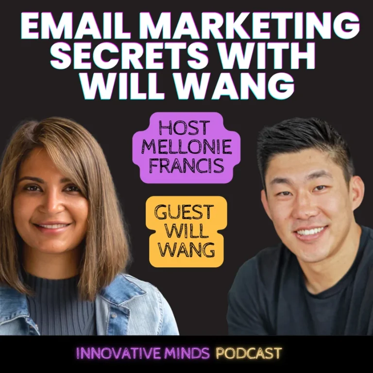 Episode 48: Email Marketing Secrets with Will Wang