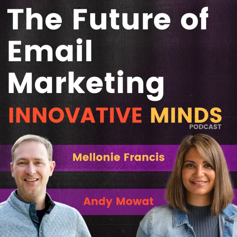 Episode 12: The Future of Email Marketing with Andy Mowat