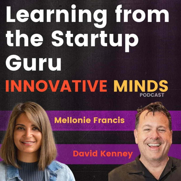 Episode 16: Learning from the Startup Guru with David Kenney