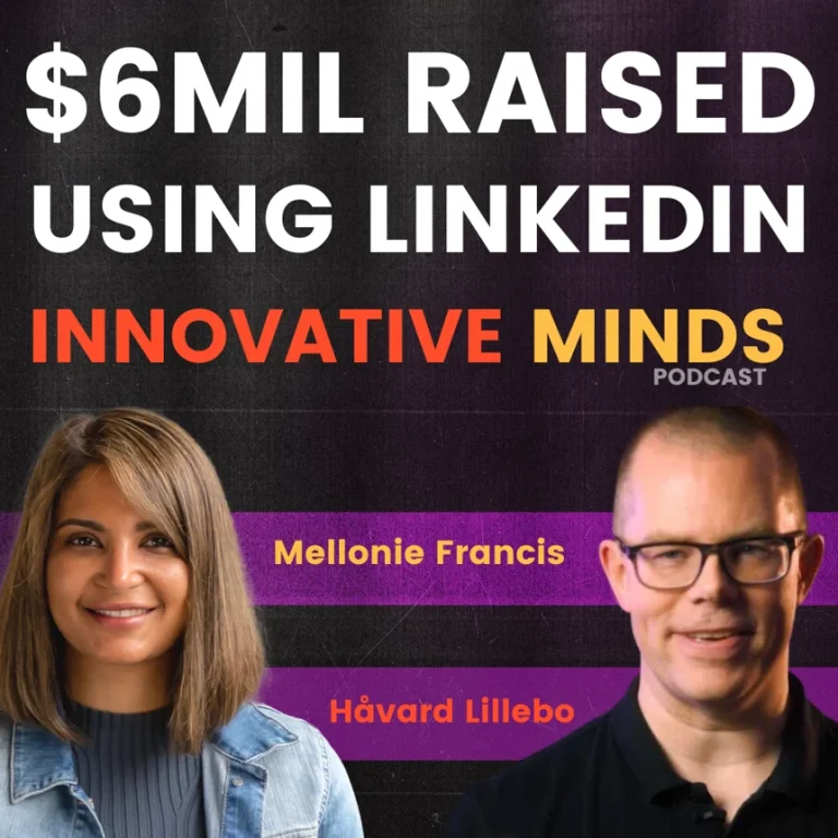Episode 20: $6mil Raised Using LinkedIn with Havard Lillebo