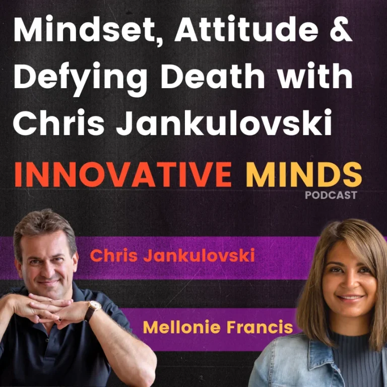 Episode 4: CEO Story: Mindset, Attitude & Defying Death with Chris Jankulovski