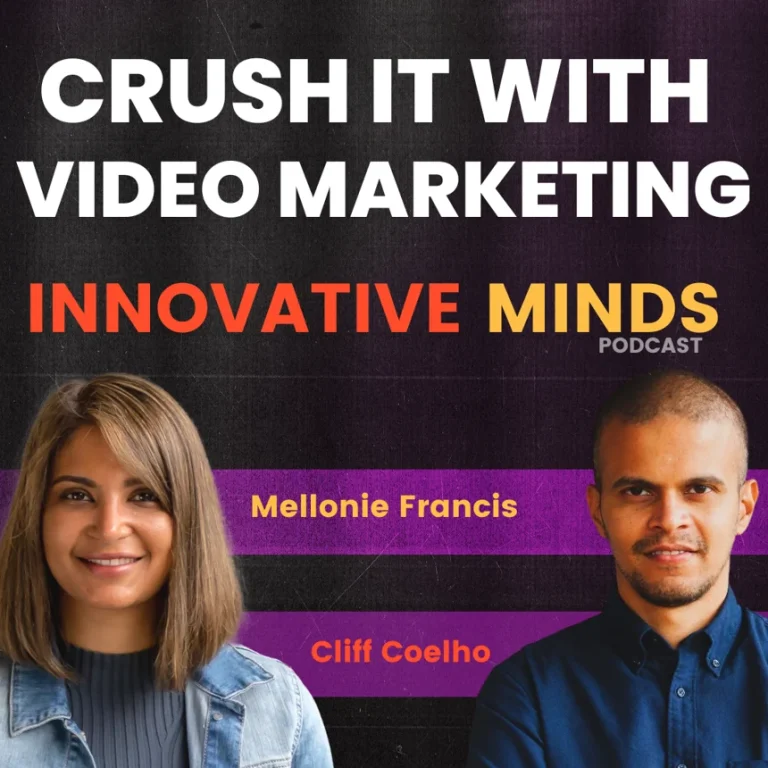 Episode 22: Crush it with Video Marketing with Cliff Coelho