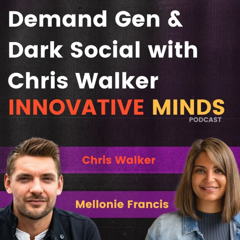 Episode 3: Demand Gen & Dark Social with Chris Walker