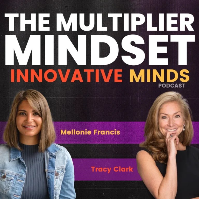 Episode 32: The Multiplier Mindset with Tracy Clark