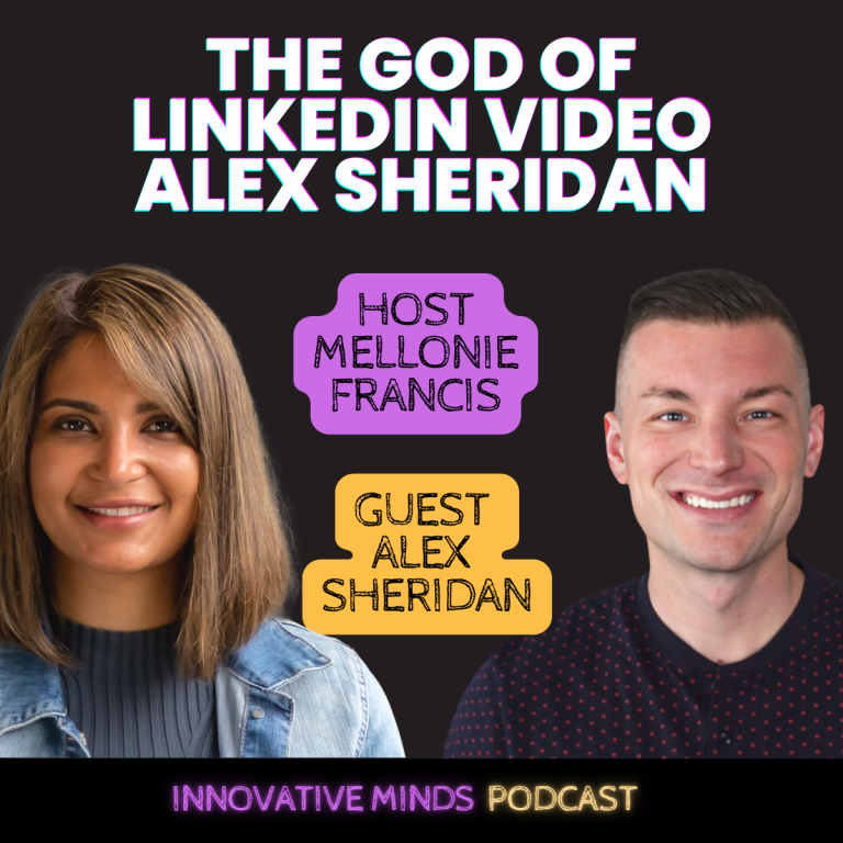 Episode 57: The God Of LinkedIn Video – Alex Sheridan 